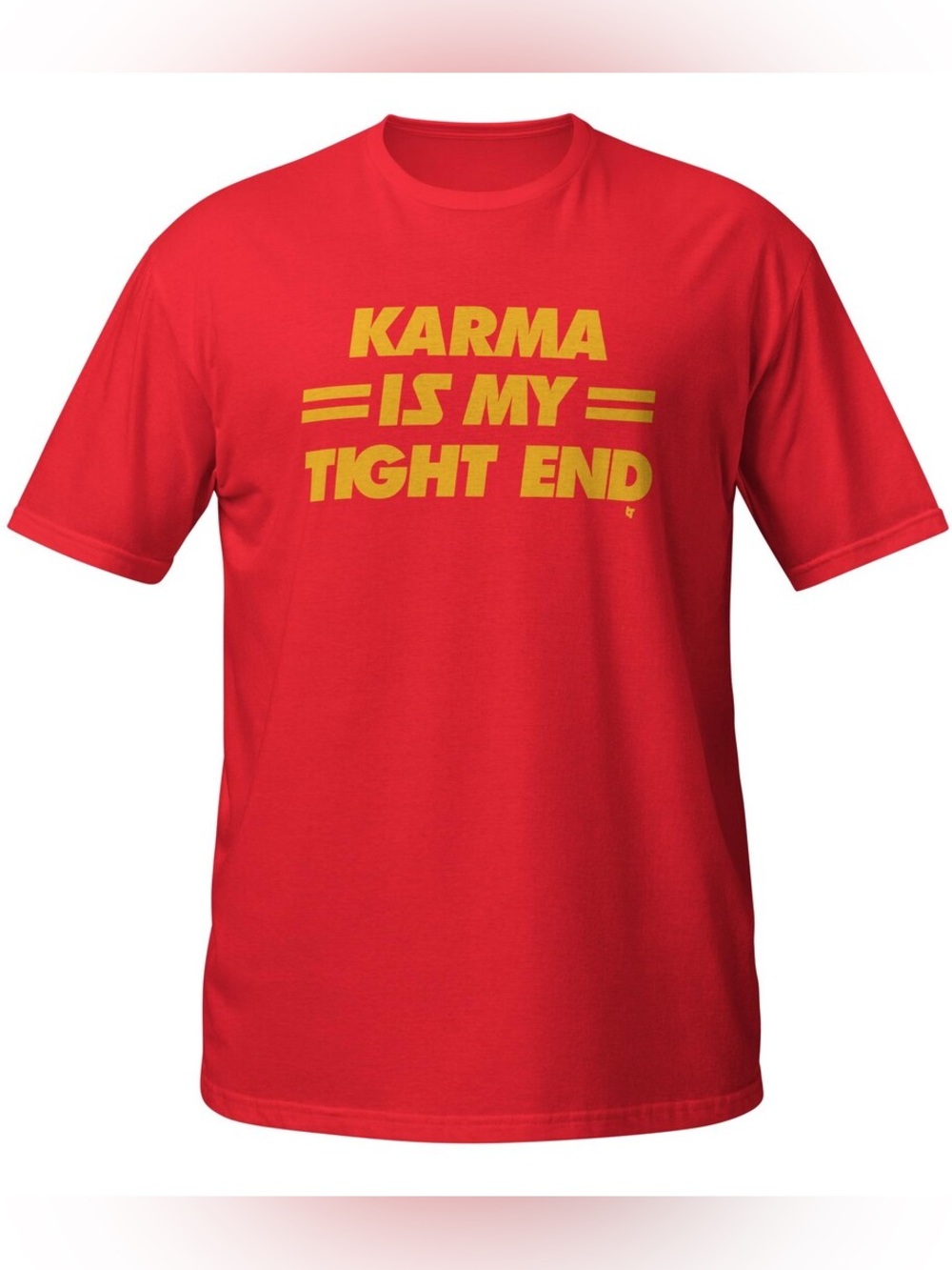 BreakingT "Karma is My Tight End" T-shirt KC Chiefs Kansas City Women’s Large